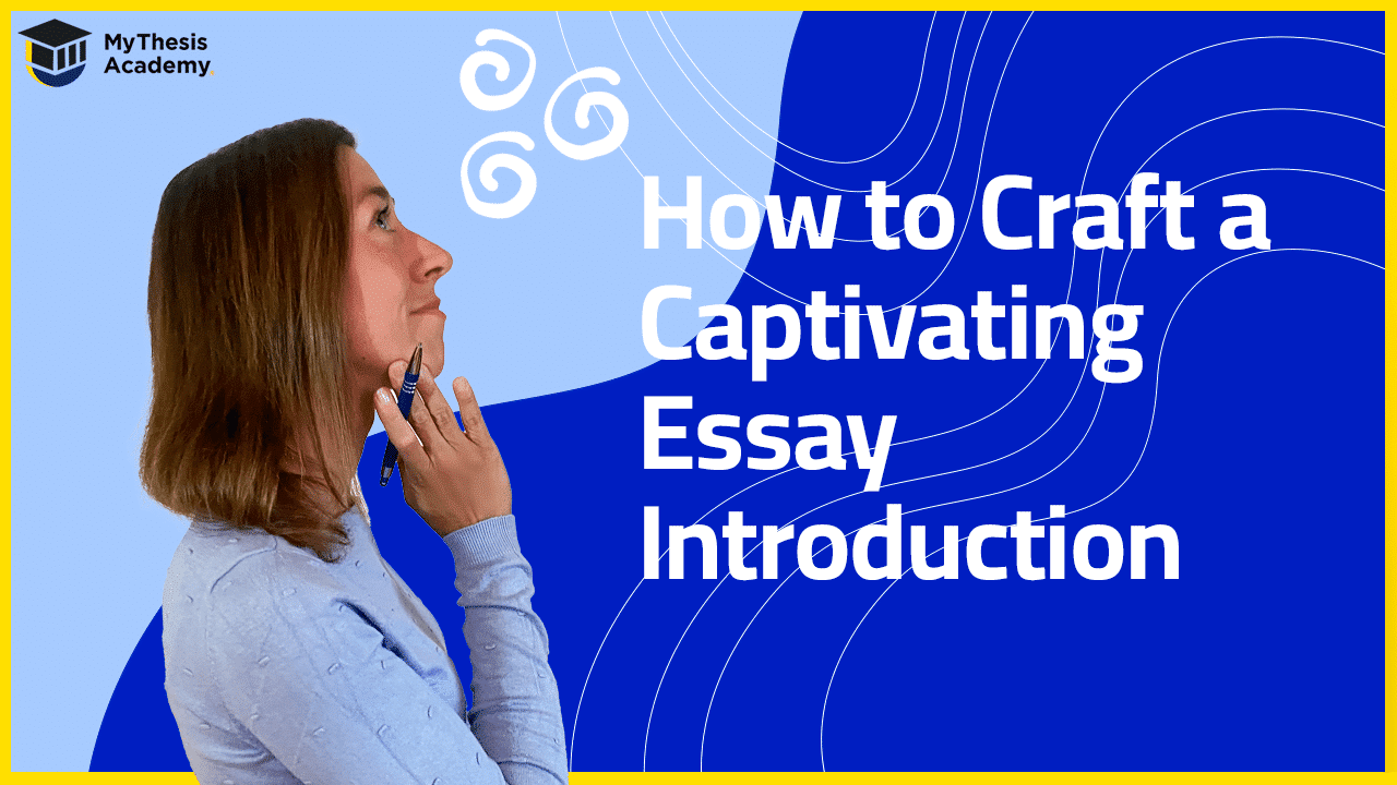 Crafting A Captivating Essay Introduction: A 4-Step Guide