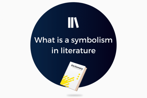What is a symbolism in literature