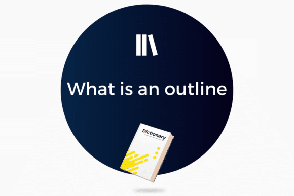 What is an outline